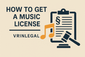 How to Get a Music License: A Complete Guide for 2025